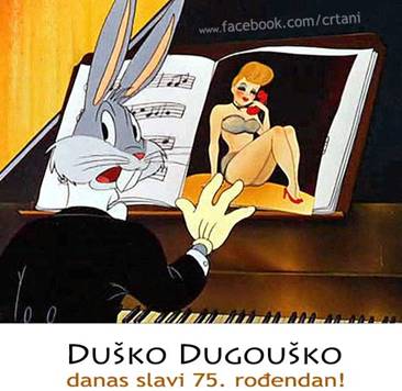 Dusko Dugousko 75